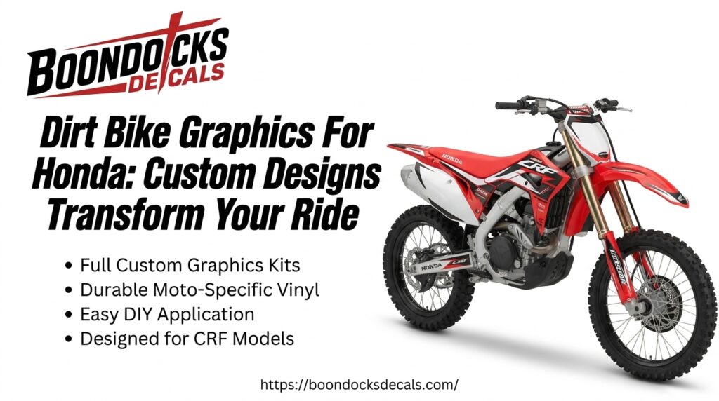 Dirt Bike Graphics For Honda: Custom Designs That Transform Your Ride